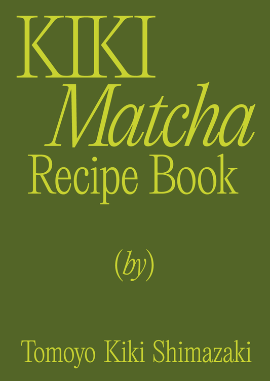 KIKI Matcha Recipe Book【Pre-Order — Ships after Dec 10, 2025】